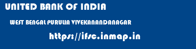 UNITED BANK OF INDIA  WEST BENGAL PURULIA VIVEKANANDANAGAR   ifsc code